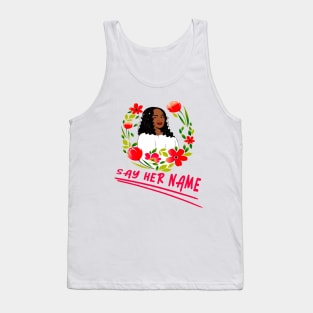 say her name breonna taylor Tank Top